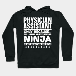 Physician Assistant Ninja Hoodie